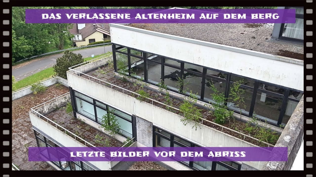 LOST PLACE - DAS VERLASSENE ALTENHEIM 