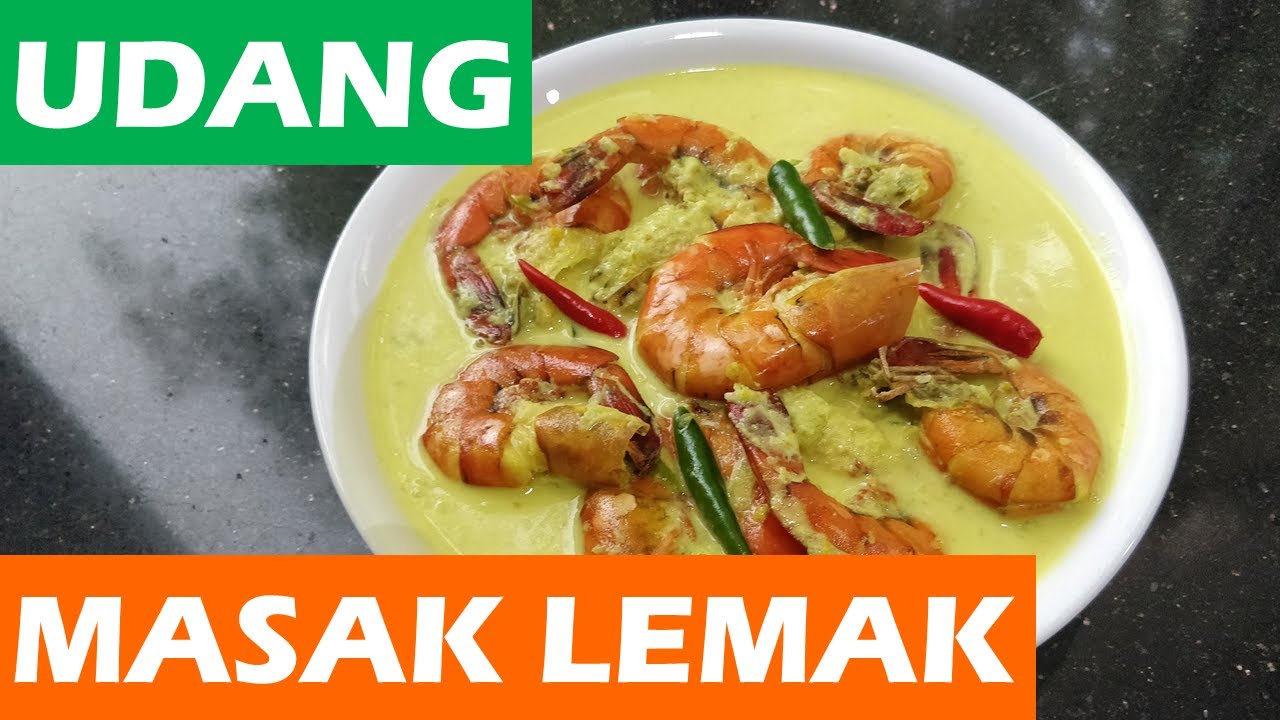 Udang Masak Lemak - Cara mudah!