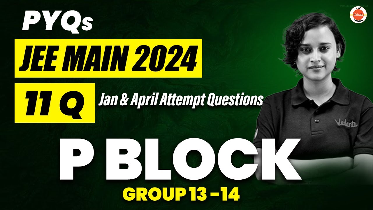 JEE Mains 2024 PYQs | P Block Elements | Chemistry | Nabamita Ma'am