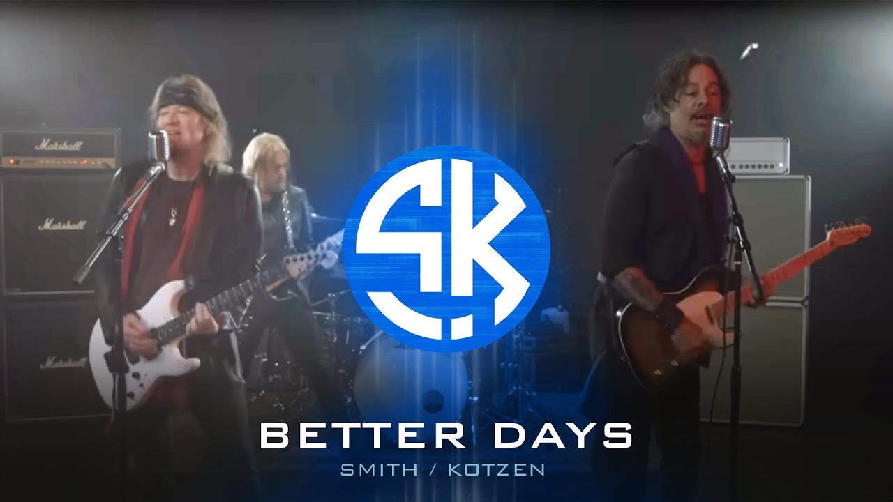 Smith/Kotzen – Better Days (Official Video)