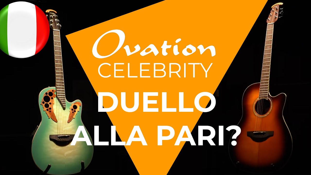 OVATION Celebrity - CE44X vs CS24 Duello alla Pari? - RECENSIONE e TEST ITA