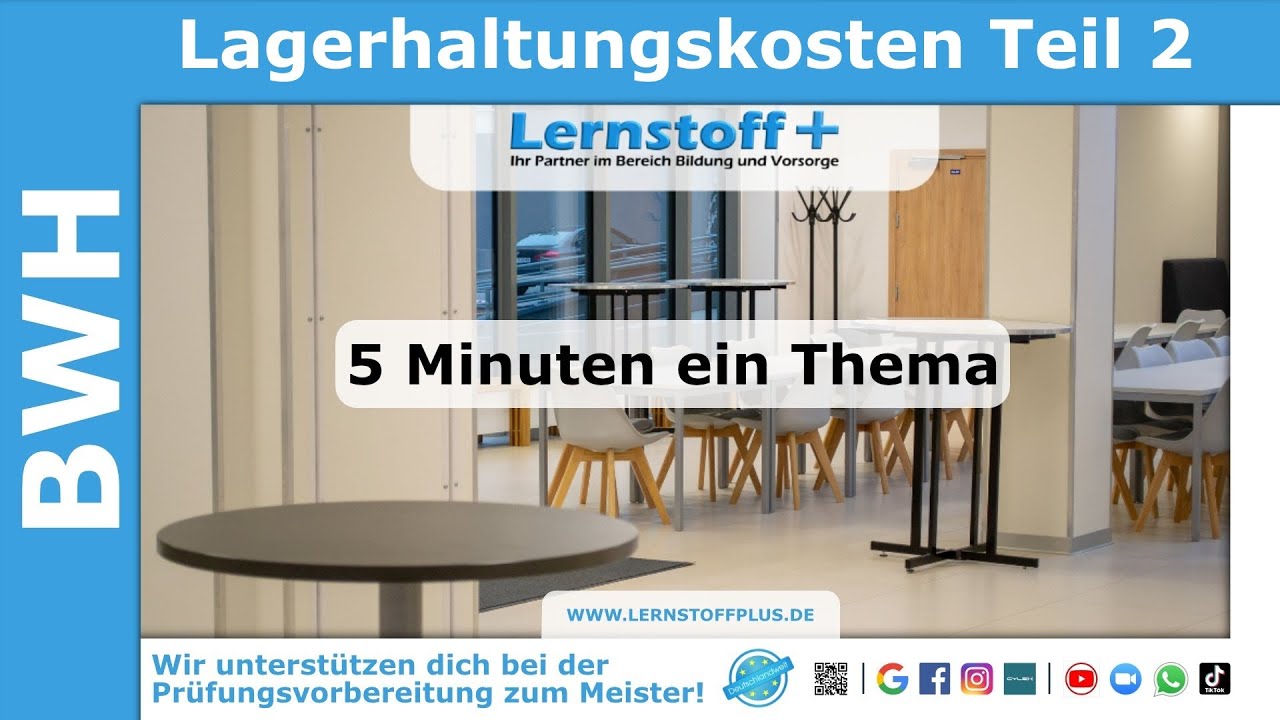 Industriemeister | Logistikmeister | BWH | Lagerhaltungskosten Teil 2