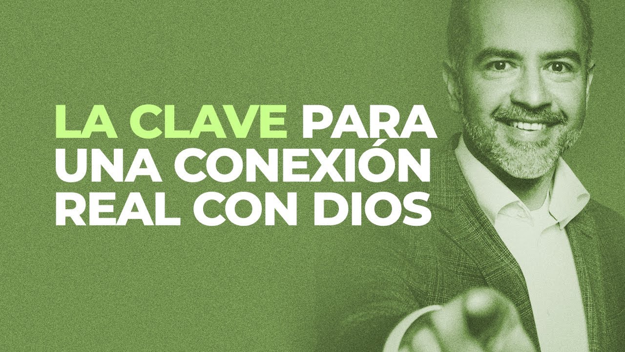 Oración efectiva LA CLAVE para una conexión real con Dios  |  Freddy DeAnda