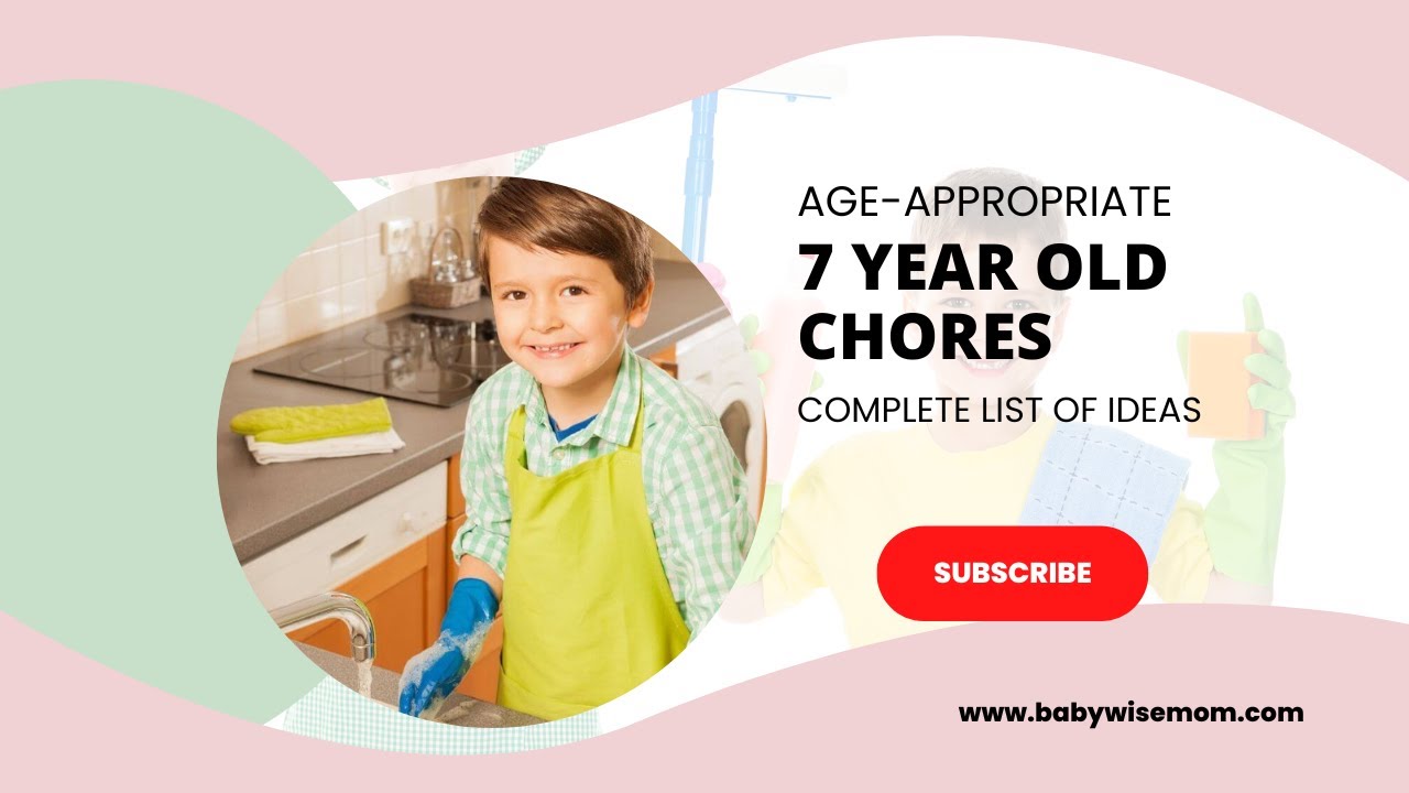 Chores for 7 Year Olds: A Complete List of Chores They Can Do