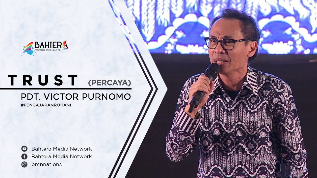 Pdt Victor Purnomo - Trust (Percaya)