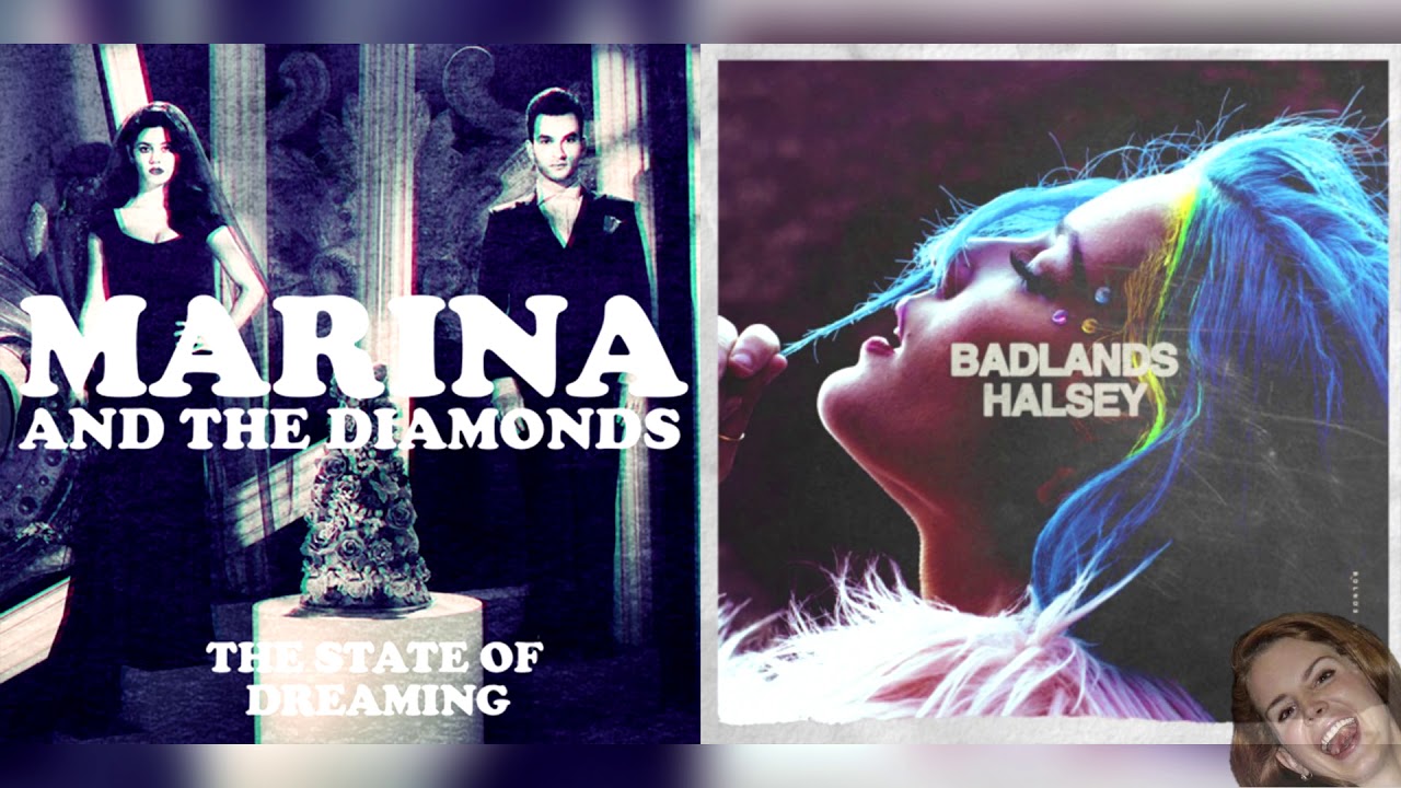 The State of Dreaming x I Walk The Line  - Marina and The Diamonds x Halsey