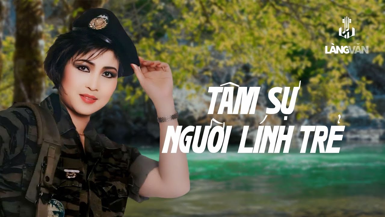 T&acirc;m Sự Người L&iacute;nh Trẻ (Tuyển Tập) | Băng Ch&acirc;u | Nhạc V&agrave;ng Thời Chiến