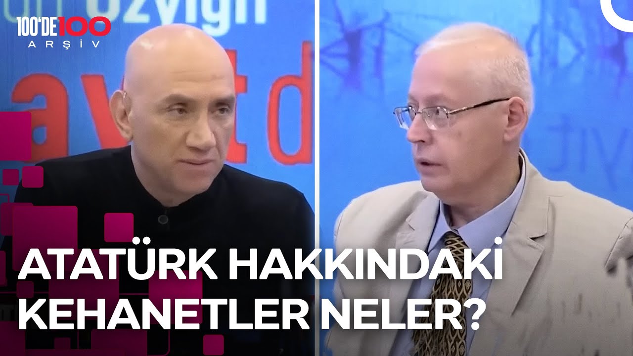 Atatürk'ün Gelecek Öngörüleri | Kayıt Dışı