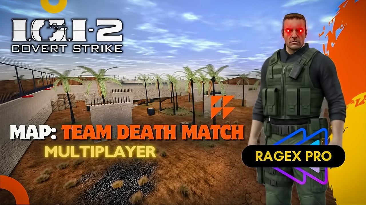 Team Death Match | IGI 2: Covert Strike Multiplayer | MPA Launcher | RageX Pro