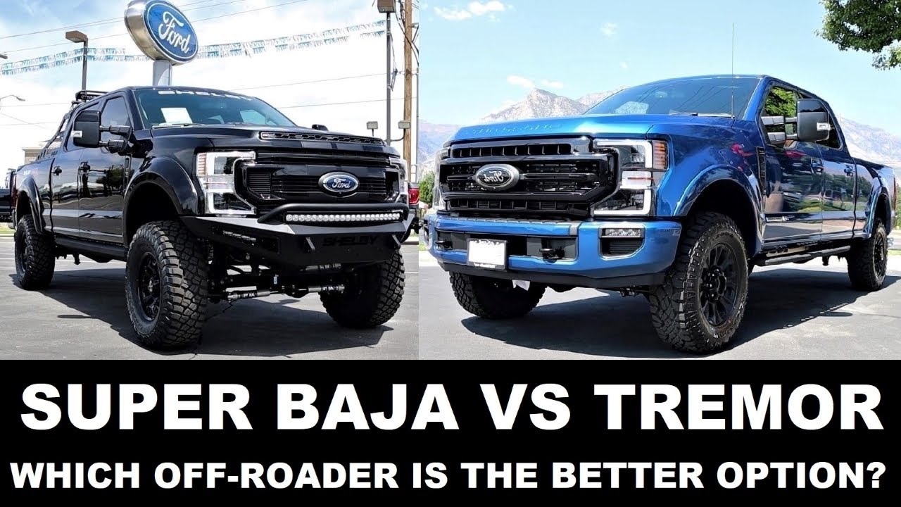 2022 Ford F-350 Tremor Vs Shelby Super Baja: Is The Super Baja Worth $40,000 More?