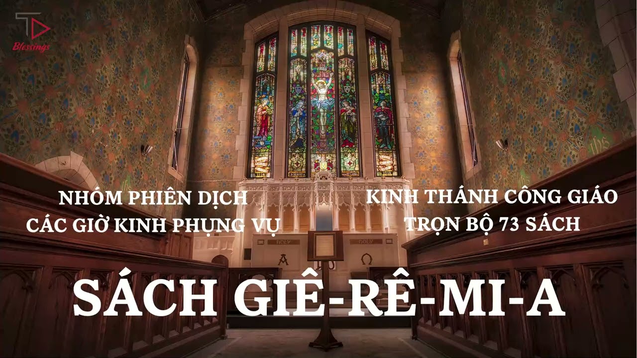 S&Aacute;CH GI&Ecirc;-R&Ecirc;-MI-A | KINH TH&Aacute;NH C&Ocirc;NG GI&Aacute;O TRỌN BỘ 73 S&Aacute;CH | NH&Oacute;M PHI&Ecirc;N DỊCH C&Aacute;C GIỜ KINH PHỤNG VỤ