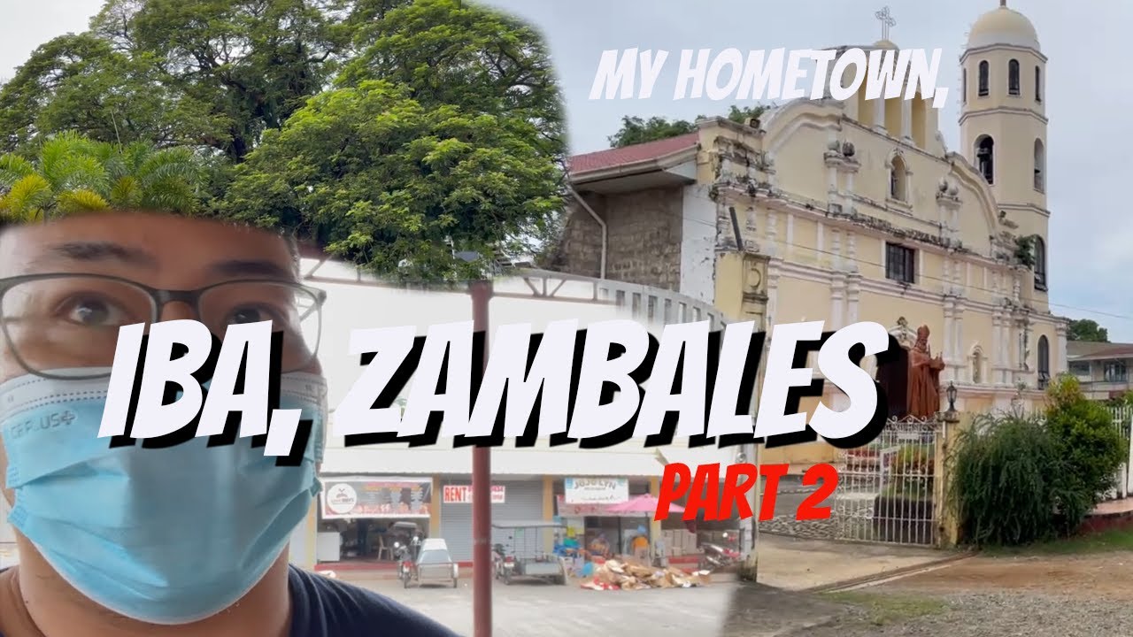 My Hometown, Iba Zambales Part 2