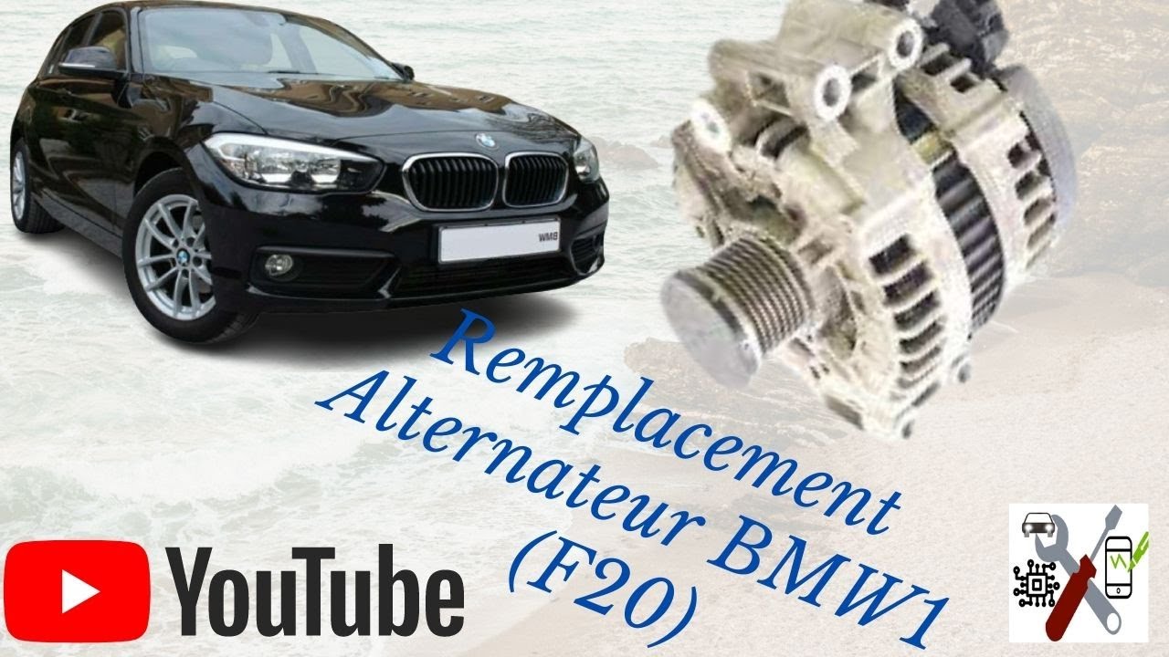 Remplacement Alternateur BMW1 116d (F20)