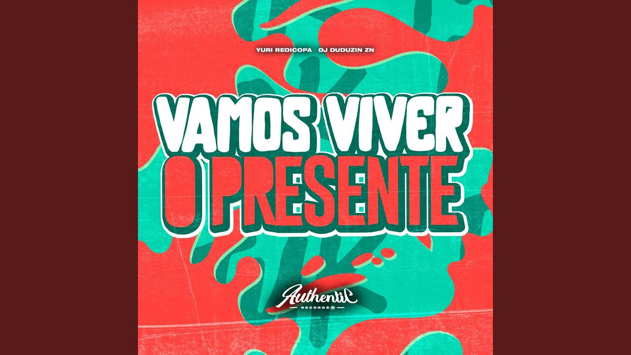 Vamos Viver o Presente
