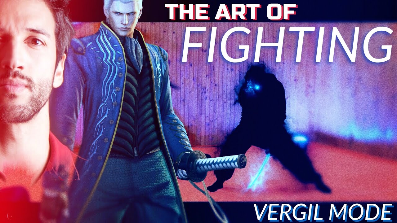 THE ART OF FIGHTING - VERGIL MODE  @Samuel KEFI ABRIKH / AC-S