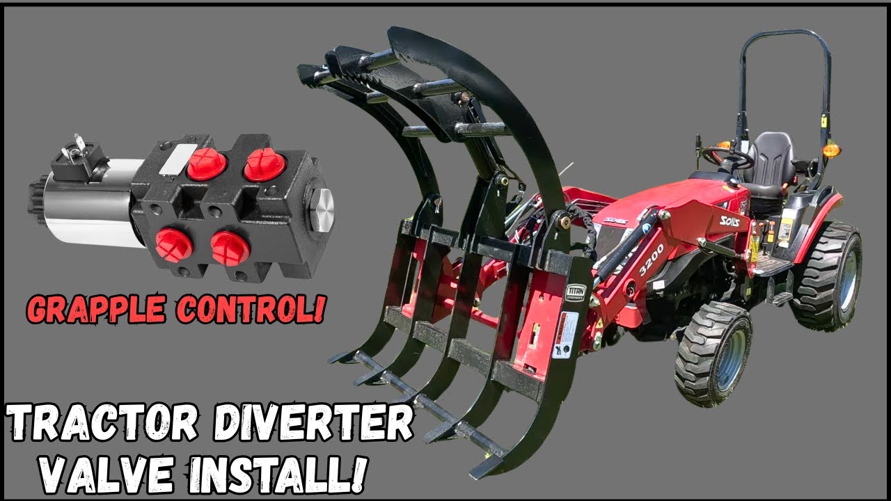 Tractor 3rd Function Diverter Valve Install! Solis H24