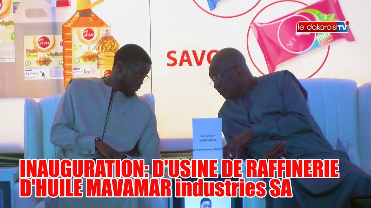 MAVAMAR Industrie inaugure une usine moderne de fabrication d&rsquo;huile v&eacute;g&eacute;tale de plus de 60 Mrd...