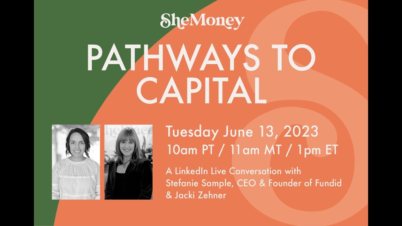 From the Archive | Pathways to Capital: A LinkedIn Live with Stefanie Sample and Jacki Zehner