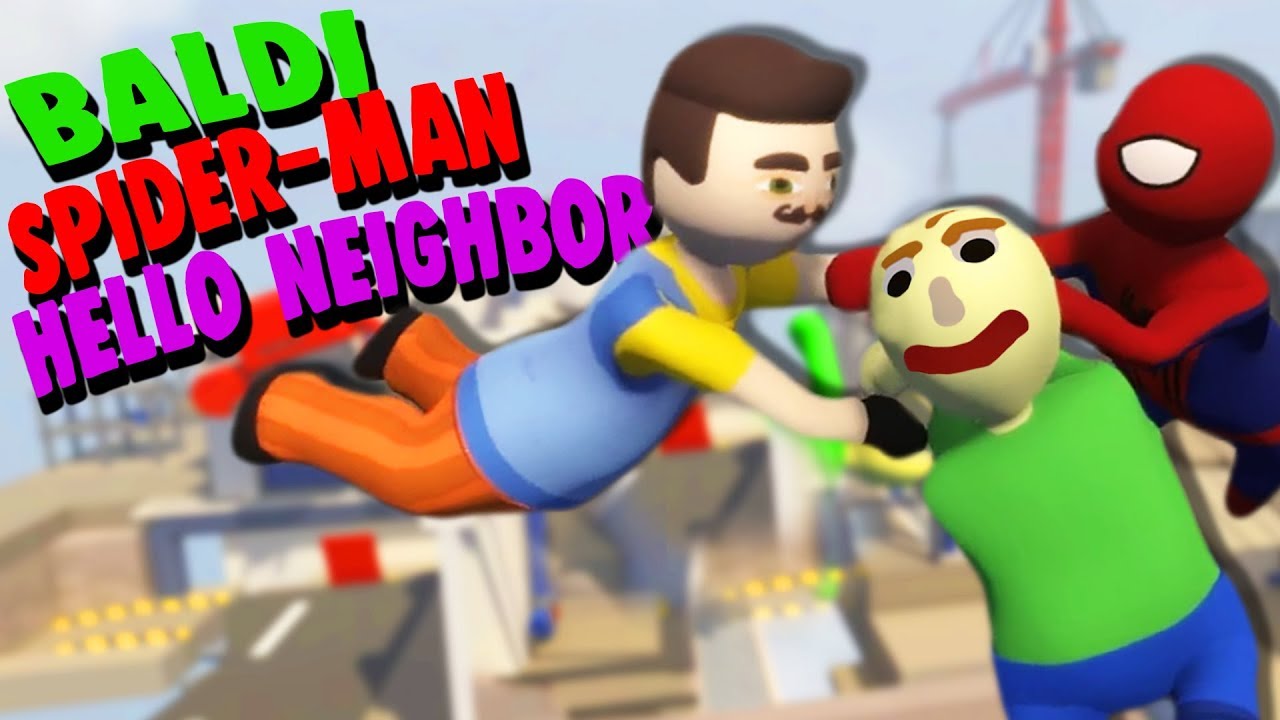 Baldi, Spiderman, & Hello Neighbor TEAM UP!? *New Level!* | Human Fall Flat