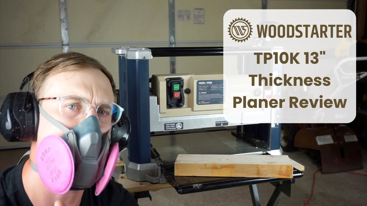 Woodstarter TP10K 13&rdquo; Thickness Planer Review | Beginner&rsquo;s First Impressions & Tips
