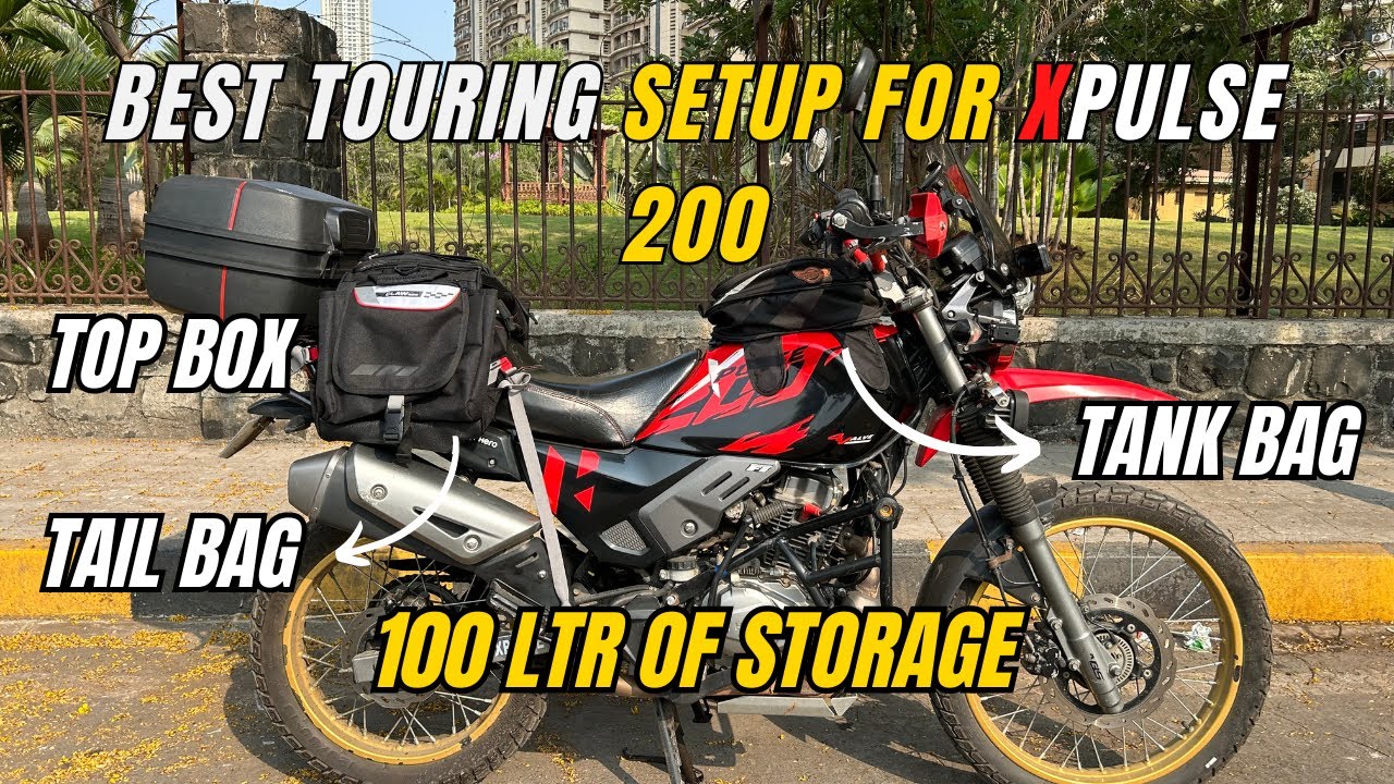Best Touring Set Up For Xpulse 200 - Xpulse 200 Touring Set Up - Best Touring Set Up for Any Bike