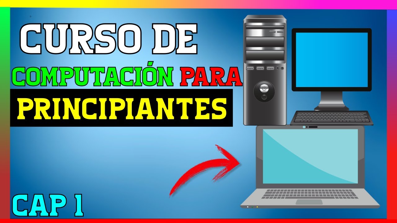CURSO de Computaci&oacute;n desde CERO Windows 10 ✅ | CURSO de COMPUTADORA para PRINCIPIANTES GRATIS