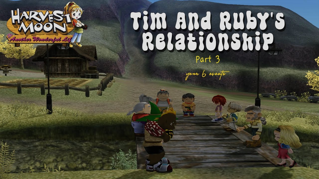 Event Tahun Keenam - Hubungan Pernikahan Tim dan Ruby Part 3 di Harvest Moon: Another Wonderful Life