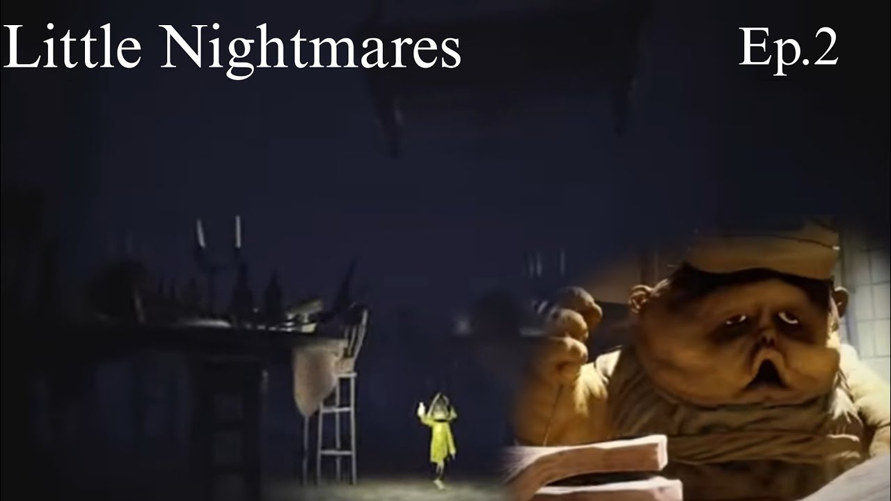 Meglio andarsene da questo posto | LITTLE NIGHTMARES EP.2