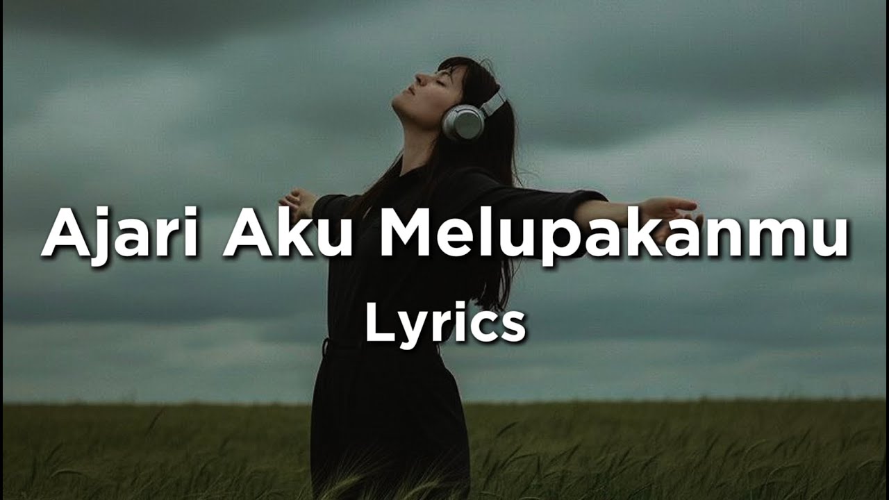 Lagu Sedih Ketika Melupakan Lebih Sakit dari Kehilangan