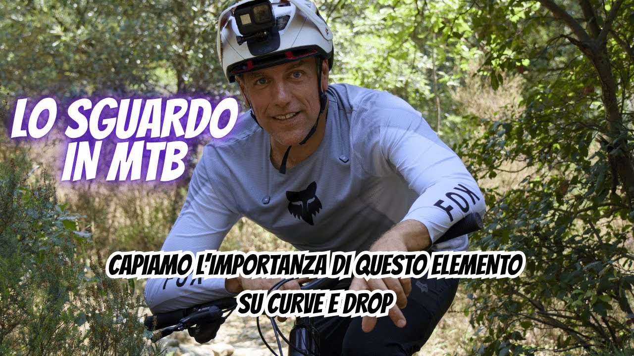 LO SGUARDO IN MTB: FOCUS 👀 SU CURVE E DROP