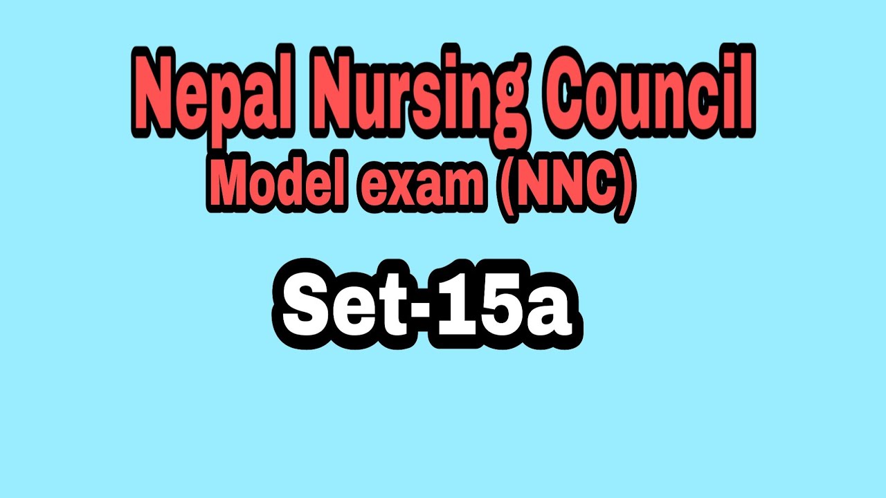 Nepal Nursing Council Model Exam//NNC//Medical With Sanju