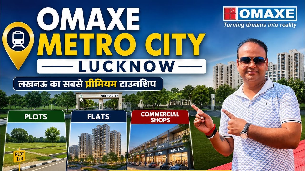 Omaxe Metro City Lucknow LDA and RERA Approved Premium Plots, Apartments & Commercial Shops.