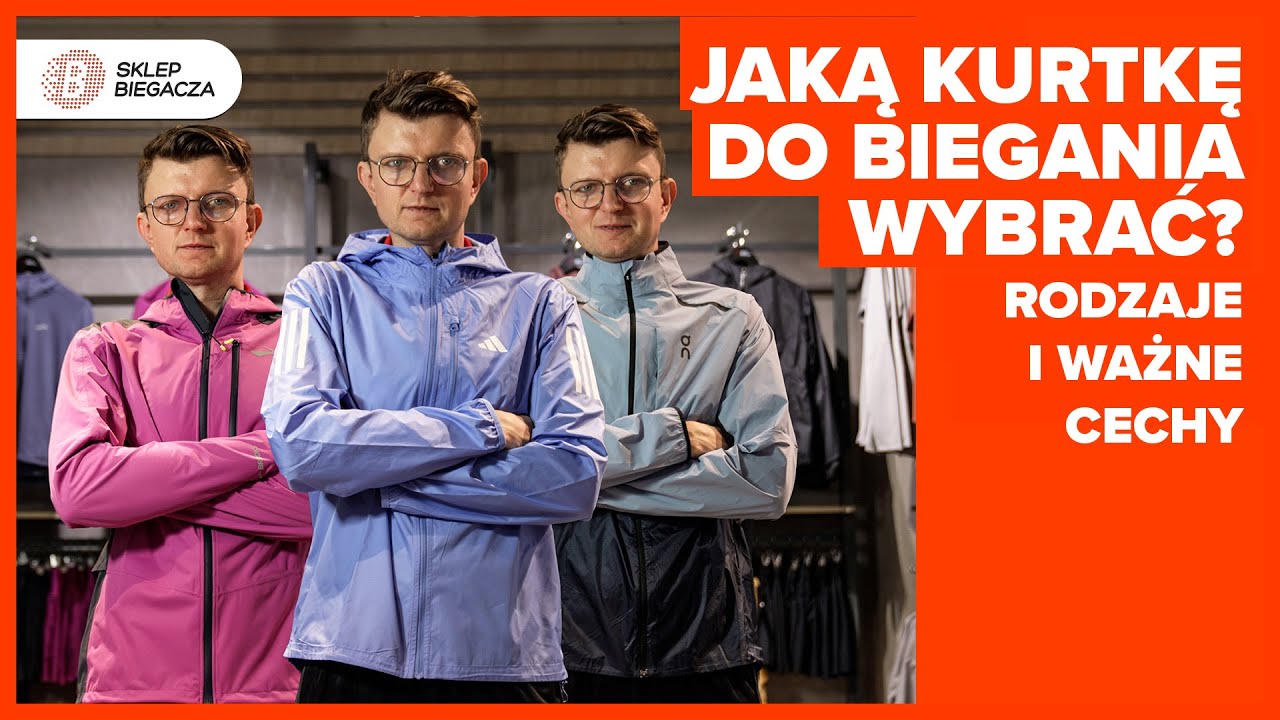 Jaką kurtkę do biegania wybrać? Rodzaje i ważne cechy