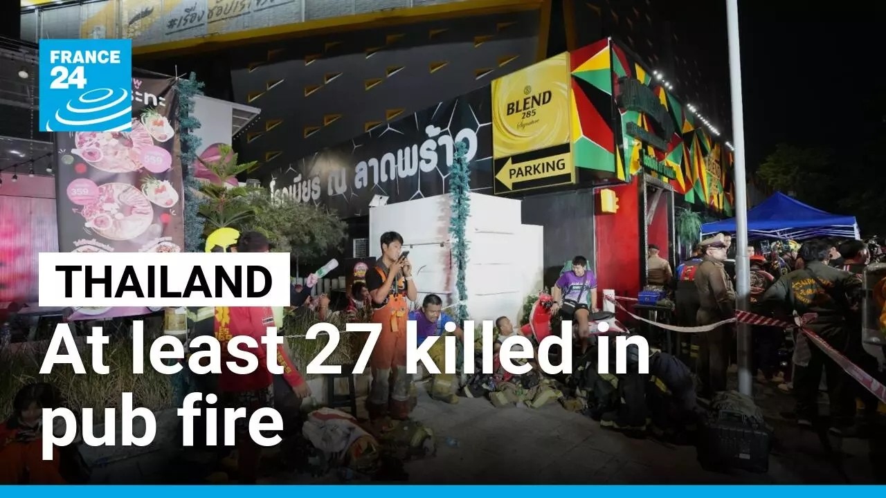 At least 27 people killed in fire at Bangkok pub &bull; FRANCE 24 English
