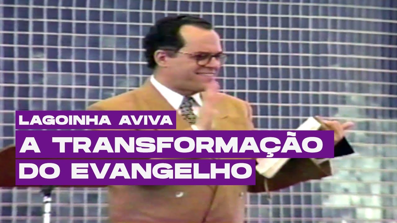 A transformação do Evangelho – Sermão do Pr  Márcio Valadão em 1997 | LAGOINHA AVIVA