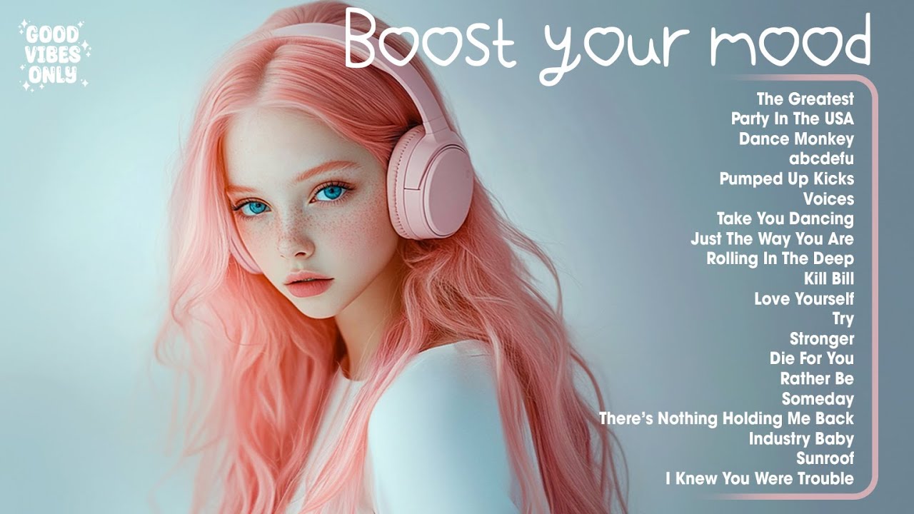 Boost your mood 🌷🌷🌷 A chill playlist for when you want good vibes - if vibes were a playlist