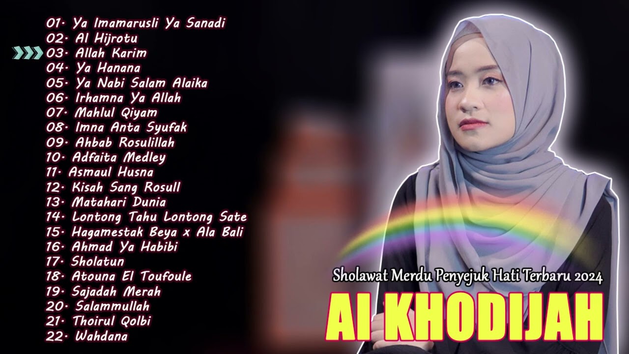 Full Album Sholawat AI KHODIJAH Terbaru | Sholawat Merdu 2024