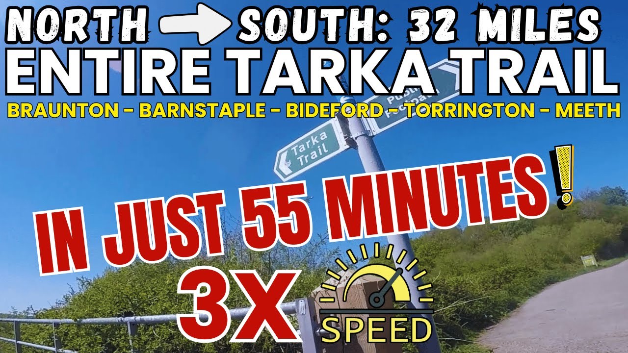 TARKA TRAIL | BRAUNTON to MEETH | 3 x speed | 32 miles | 55 minutes!