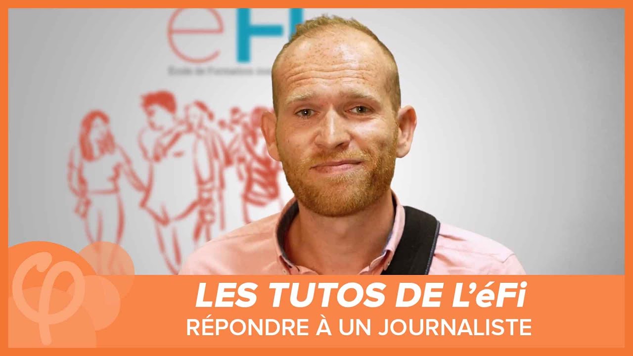 #eFi - Tuto : Répondre à un journaliste