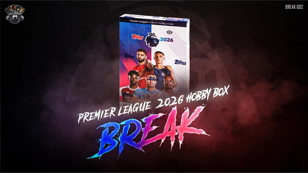 🔥 TOPPS PREMIER LEAGUE 2026 HOBBY BOX! BREAK 002 – MEGA HITY!