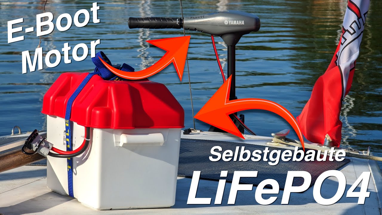 Deutlich BESSER als BLEI Batterie! - LiFePO4 Batterie für Bootsmotor