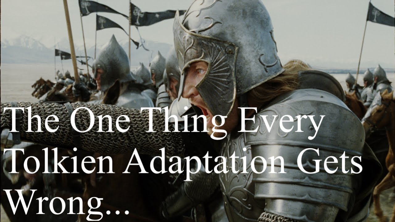 One Thing Every Tolkien Adaptation Gets Wrong...