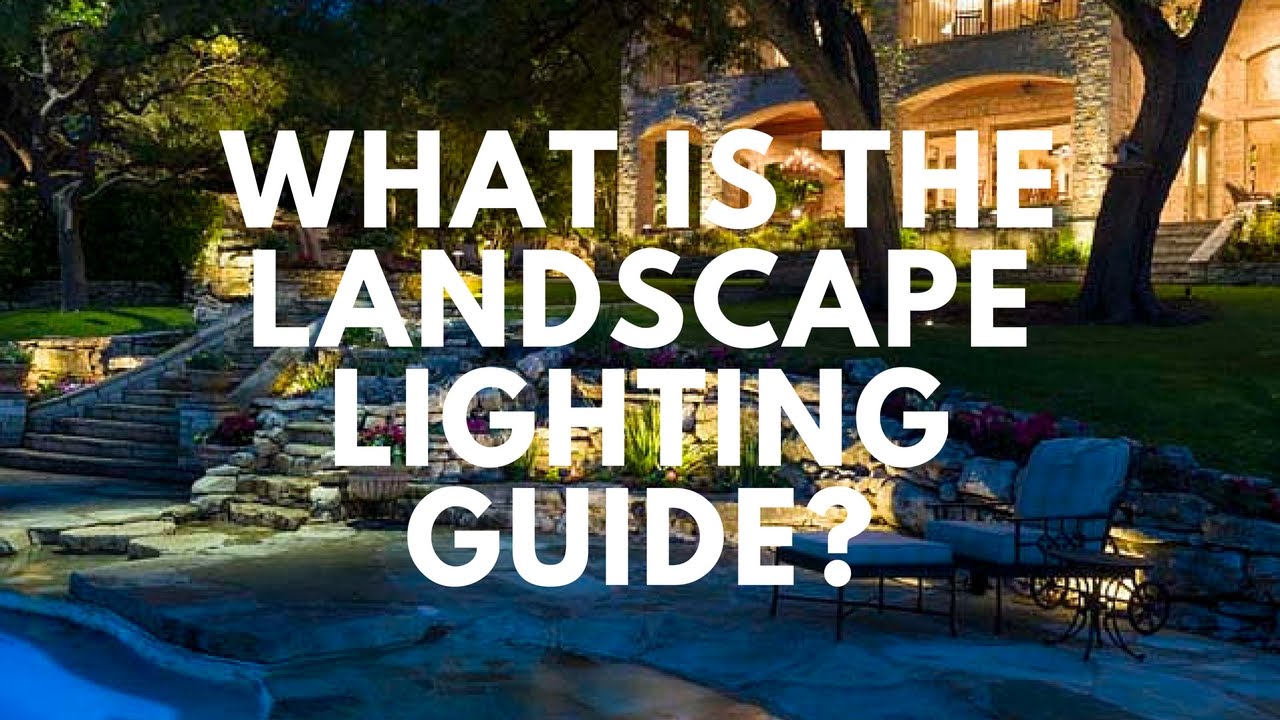 The Landscape Lighting Guide