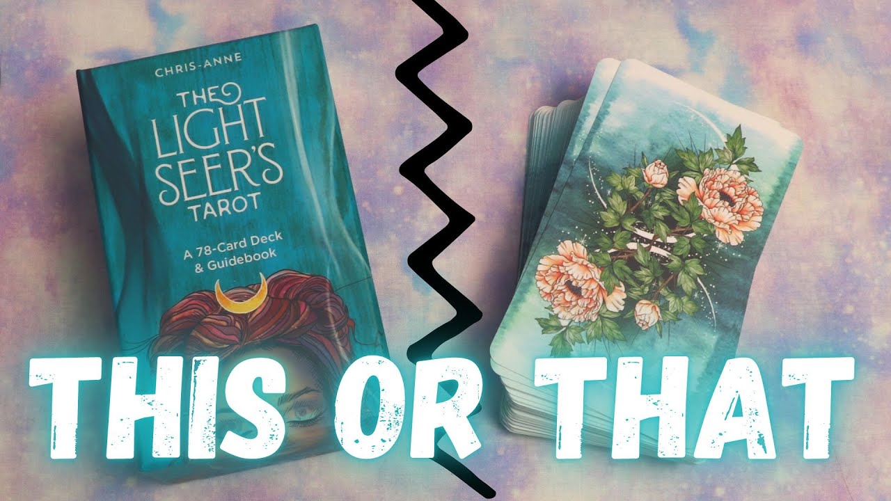 THE UNFOLDING PATH VS. LIGHT SEER'S TAROT - A Dedicated This or That Video