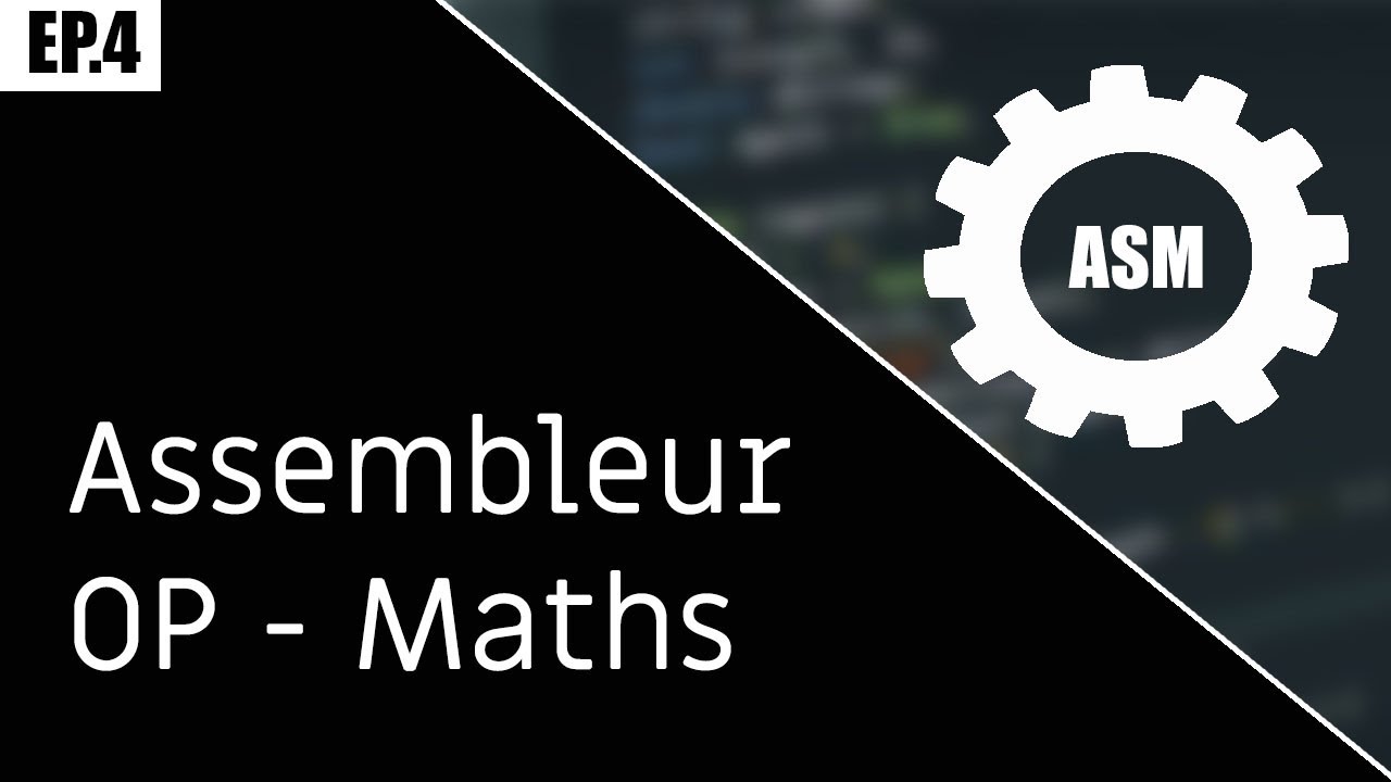 Apprendre le NASM elf64 (Opérateurs Mathématique) EP-4