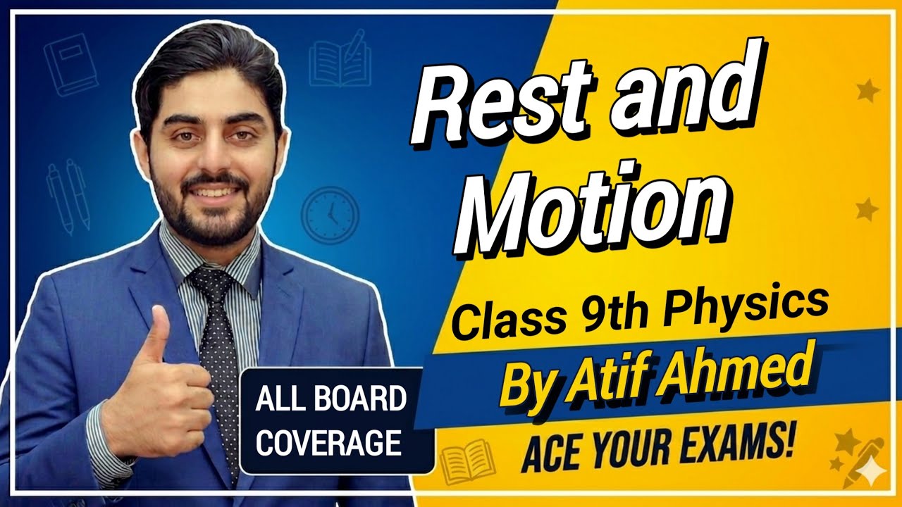 Rest and motion class 9 | 9th class physics ch 2 rest and motion hindi, urdu | atifahmedofficial