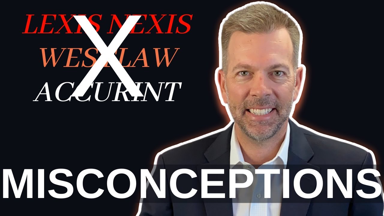 Lexis Nexis - Westlaw - Commercial Database MISCONCEPTIONS/FALLACIES