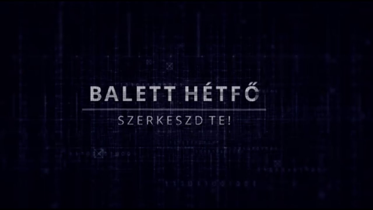 Balett Hétfő - 5. adás