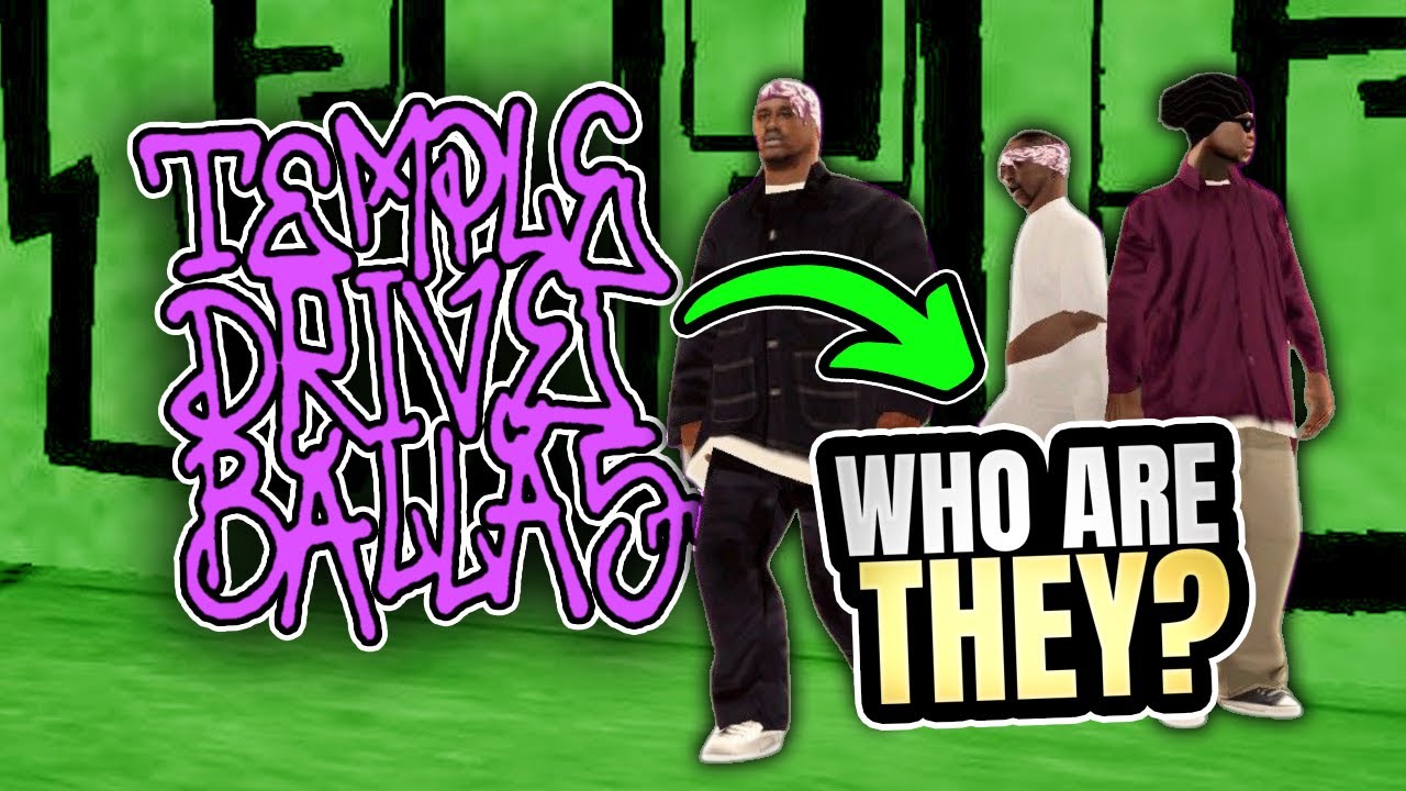 Temple Drive Ballas Explained: GTA San Andreas