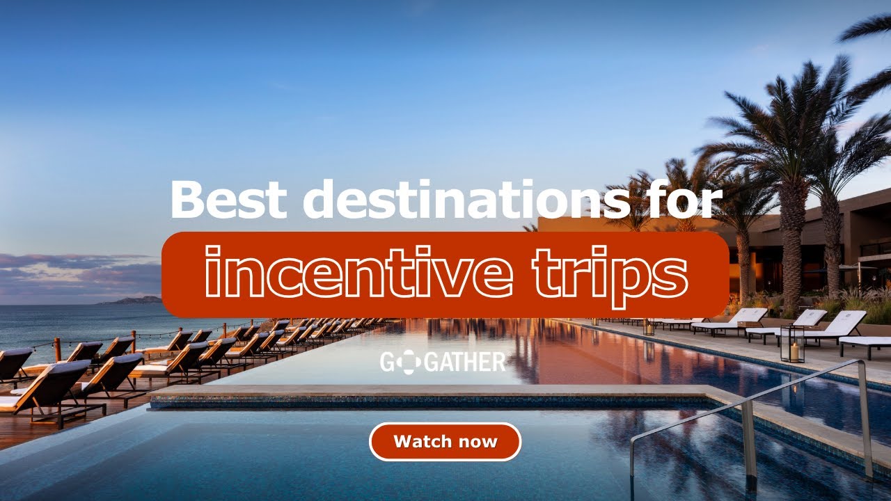 Best destinations for incentive trips that will wow your team in 2025.
